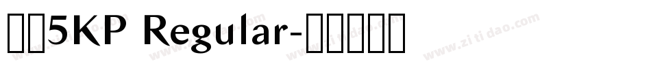 大楷5KP Regular字体转换